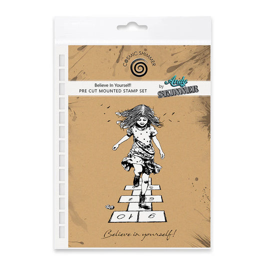 Cosmic Shimmer - Andy Skinner  Pre Cut Mounted Stamp - Believe In Yourself!