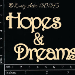 Dusty Attic - Chipboard - Hopes And Dreams