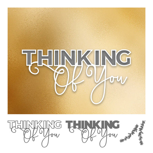 Cutting Die Set -Thinking of You Layered Sentiment (4pc)